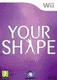 Your Shape (Wii)
