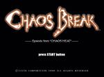 Chaos Break - PlayStation Screen